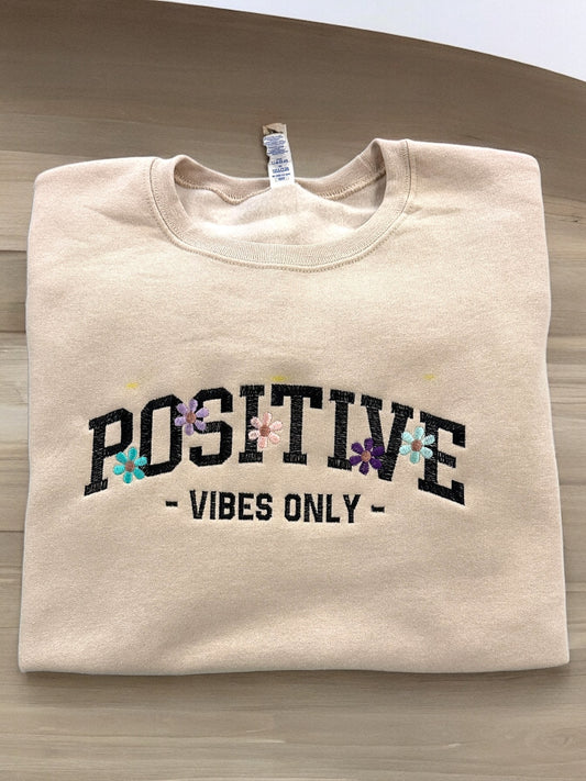 Positive Vibes Only Embroidered Crewneck Sweatshirt